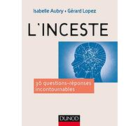 L'inceste - 36 questions incontournables: 36 questions incontournables