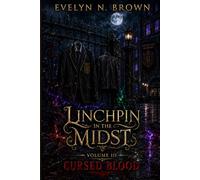 Linchpin: In The Midst: Cursed Blood