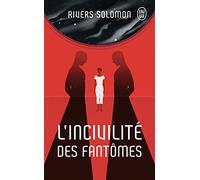 L'incivilité des fantômes