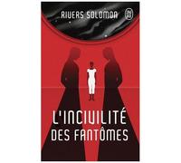 L'incivilité Des Fantômes