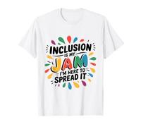 L'inclusion, C'est Mon Truc, Je suis là pour la Diffuser, égalité, gentillesse T-Shirt