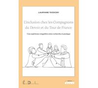 L'inclusion chez les Compagnons du Devoir et du Tour de France: Une expérience singulière entre recherche et pratique