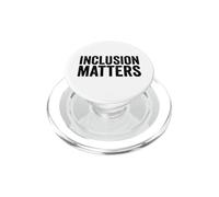 L'inclusion Compte, l'éducation spécialisée, la gentillesse, ça Compte PopSockets PopGrip pour MagSafe