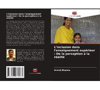 L'inclusion Dans L'enseignement Supérieur : De La Perception À La Réalité