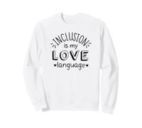L'inclusion est Mon langage d'amour - Autism Awareness Sweatshirt