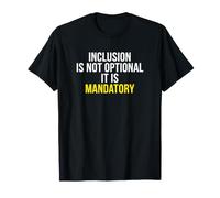 L'inclusion est Un défenseur de la Justice Sociale obligatoire T-Shirt