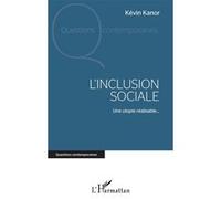 L'inclusion sociale Kévin Kanor (Auteur)