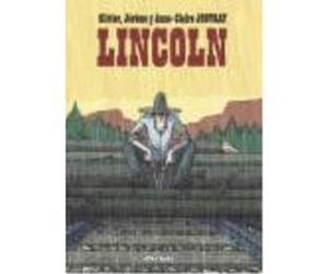 Lincoln 01 - Jouvray, Anne-Claire, Jouvray, Jérôme, (il.), Jouvray, Olivier, (guionista) Jouvray, Anne - Claire, Jouvray, Jérôme, Il , Jouvray, Olivier, Guionista (Auteur)