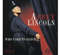Abbey Lincoln – Who Used to Dance – Vinyle couleur – Édition limitée