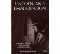 Lincoln and Emancipation