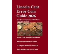 Lincoln Cent Error Coin Guide 2026: The Most Accurate and Credible Error Coin Guide Available
