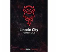 Lincoln City FC Calendrier mural officiel 2026 A3 The Imps Football publié par Global Merchandising
