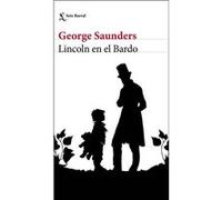 Lincoln En El Bardo Saunders, George (Auteur)