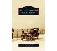 Lincoln Highway Across Indiana