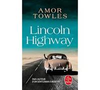 Lincoln Highway Amor Towles (Auteur)