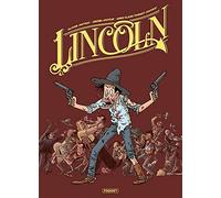 Lincoln - Intégrale tomes 1-3