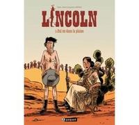 Lincoln Jérôme Jouvray (Dessinateur), Olivier Jouvray (Auteur), Anne-Claire Jouvray (Coloriste)