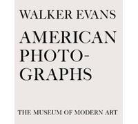 Walker Evans – American Photographs – Relié – Moma