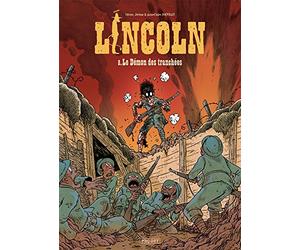 Lincoln T8: Le demon des tranchees