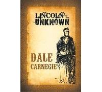 Lincoln The Unknown
