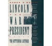 Lincoln, The War President (Poche) Gettysburg Civil War Institute Books