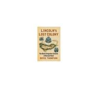 Lincoln's Lost Colony
