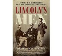 Lincoln's Men Daniel Mark Epstein (Auteur)