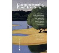L'incommensurable, l'inouï, la vraie vie Jean-Pierre Bompied (Auteur), Pascal David (Auteur), Linda Branco (Auteur), Alain Douchevsky (Auteur), Patrick Hochart (Auteur), Etienne Klein (Auteur), Franço