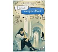 L'inconnu Aux Yeux Bleus - Des Messages D'espoir