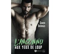 L'inconnu aux yeux de loup