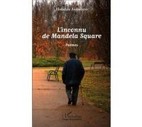L'inconnu de Mandela Square Hobelais Akondzo (Auteur)