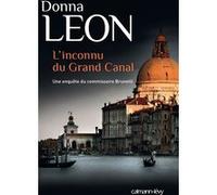 L'inconnu Du Grand Canal - Une Enquête Du Commissaire Brunetti