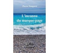 L'inconnu du marque-page - Pierre Nougaret - Orizons - broché - Roman