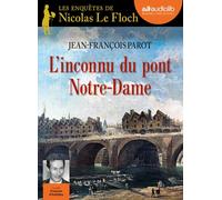 L'Inconnu du pont Notre-Dame Livre audio 1 CD MP3 - Jean-François Parot - Audiolib - Texte lu (CD) - Textes lus CD