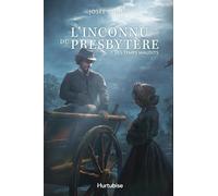 L'inconnu du presbytère v 01 Les temps maudits