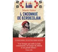 L'inconnue de Birobidjan Marek Halter (Auteur)