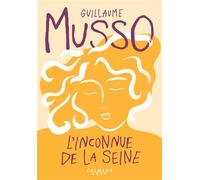L'Inconnue de la Seine - Guillaume Musso - Calmann-Levy - broché - Roman