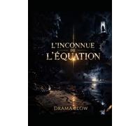 L'inconnue de l'equation: tome 1: le double jeu