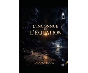 L'inconnue de l'equation: tome 1: le double jeu