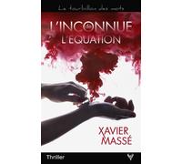 L'Inconnue de l'équation - Xavier Massé - Taurnada - Poche - Roman