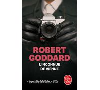 L'Inconnue de Vienne - Robert Goddard - Lgf - Poche - Roman