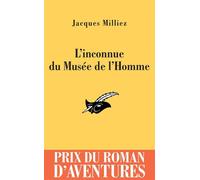L'inconnue du Musée de l'Homme - PRA 2008 - Jacques Milliez - Le Masque - Poche - Roman