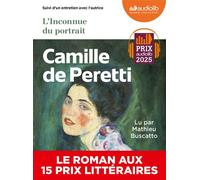 L'Inconnue du portrait Livre audio 1 CD MP3 - Suivi d'un entretien avec l'autrice - Camille de Peretti - Audiolib - Texte lu (CD) - Textes lus CD