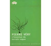L'inconnue Du Terrain Vague