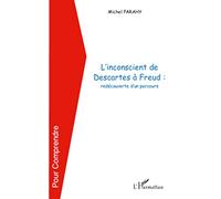 Michel Parahy – L'inconscient de Descartes à Freud – Redécouverte d'un parcours – Broché