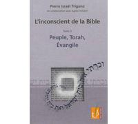 L'inconscient de la Bible Peuple, Torah, Evangile - Pierre Trigano - Reel - relié - Essai
