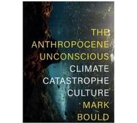 L'inconscient de l'Anthropocène