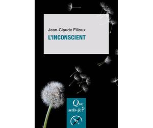 L'inconscient - Jean-Claude Filloux - Que Sais-Je - Poche - Etude