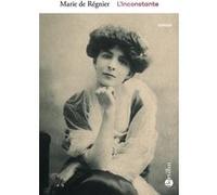 L'inconstante Marie de Regnier (Auteur), Marie De Laubier (Préface)
