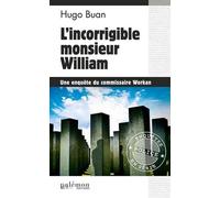 L'incorrigible monsieur William